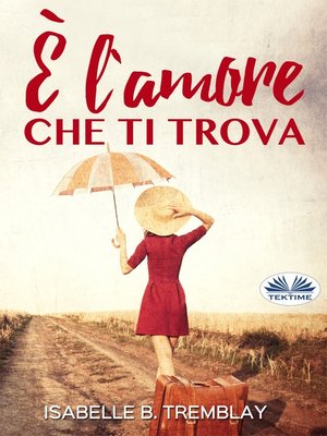 cover image of È L'Amore Che Ti Trova